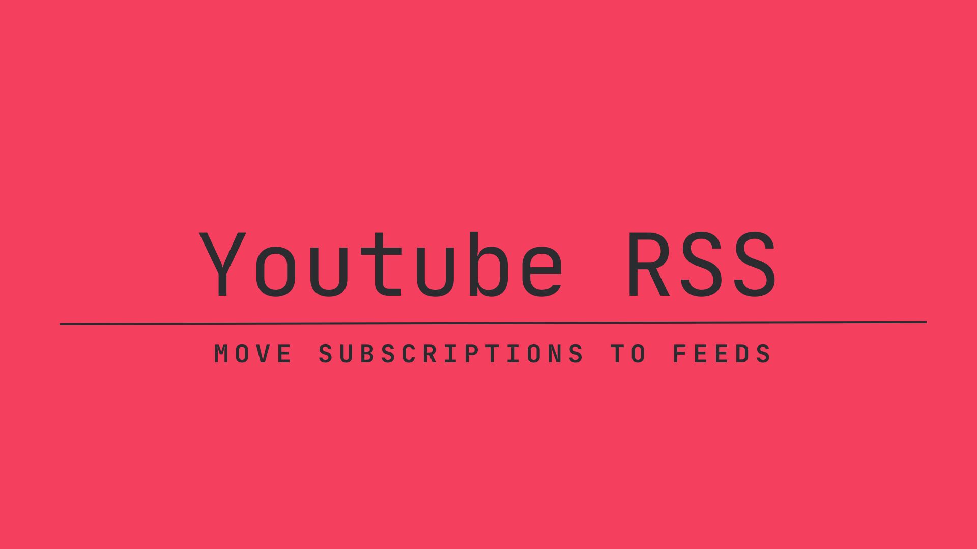 Youtube RSS Feeds header image